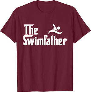 The Swim Father Funny Swimming Swimmer Gift T-Shirt - T-Shirt | Maroon