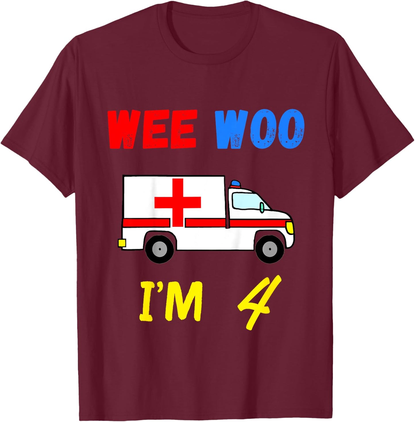 Ambulance 4 Years Old 4th Birthday Emergency Services T-Shirt - T-Shirt | Maroon
