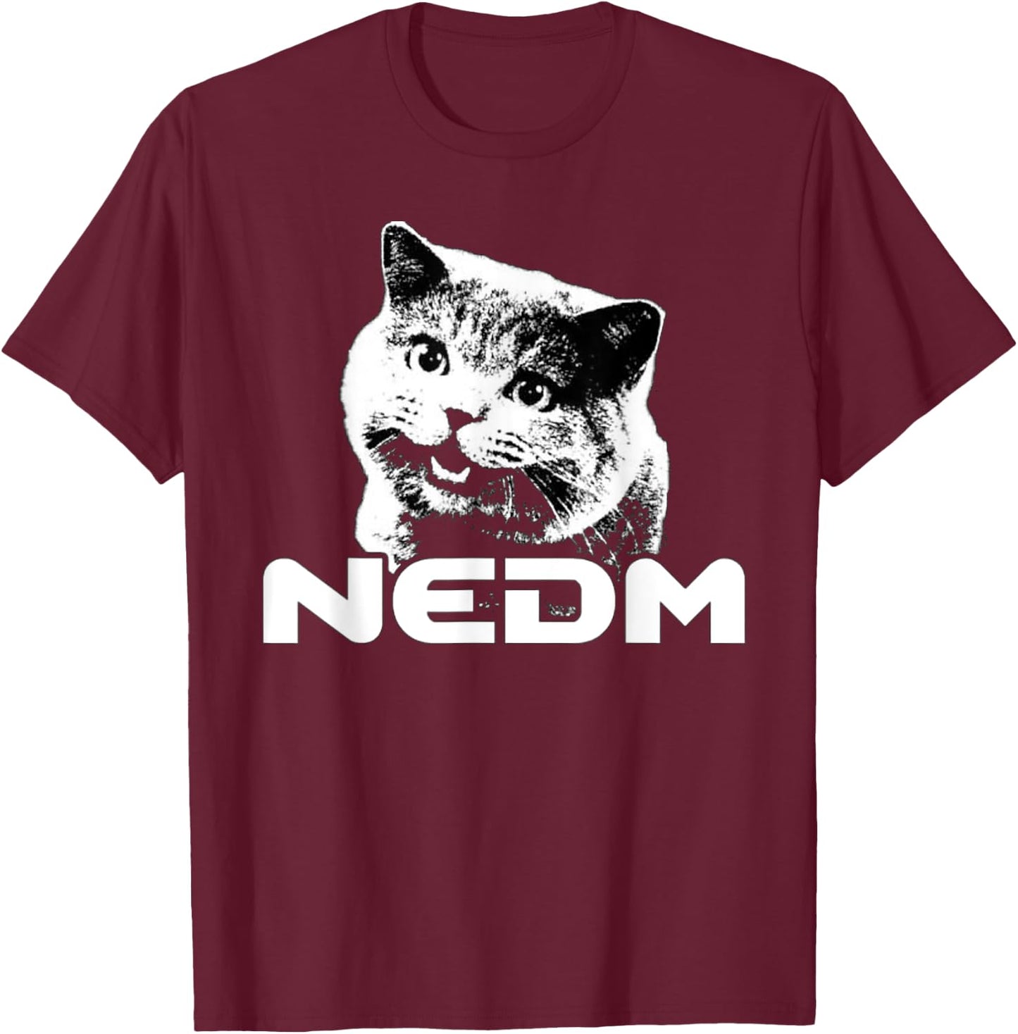 NEDM Not Even Doom Music Internet Cat Kitten Meme T-Shirt - T-Shirt | Maroon