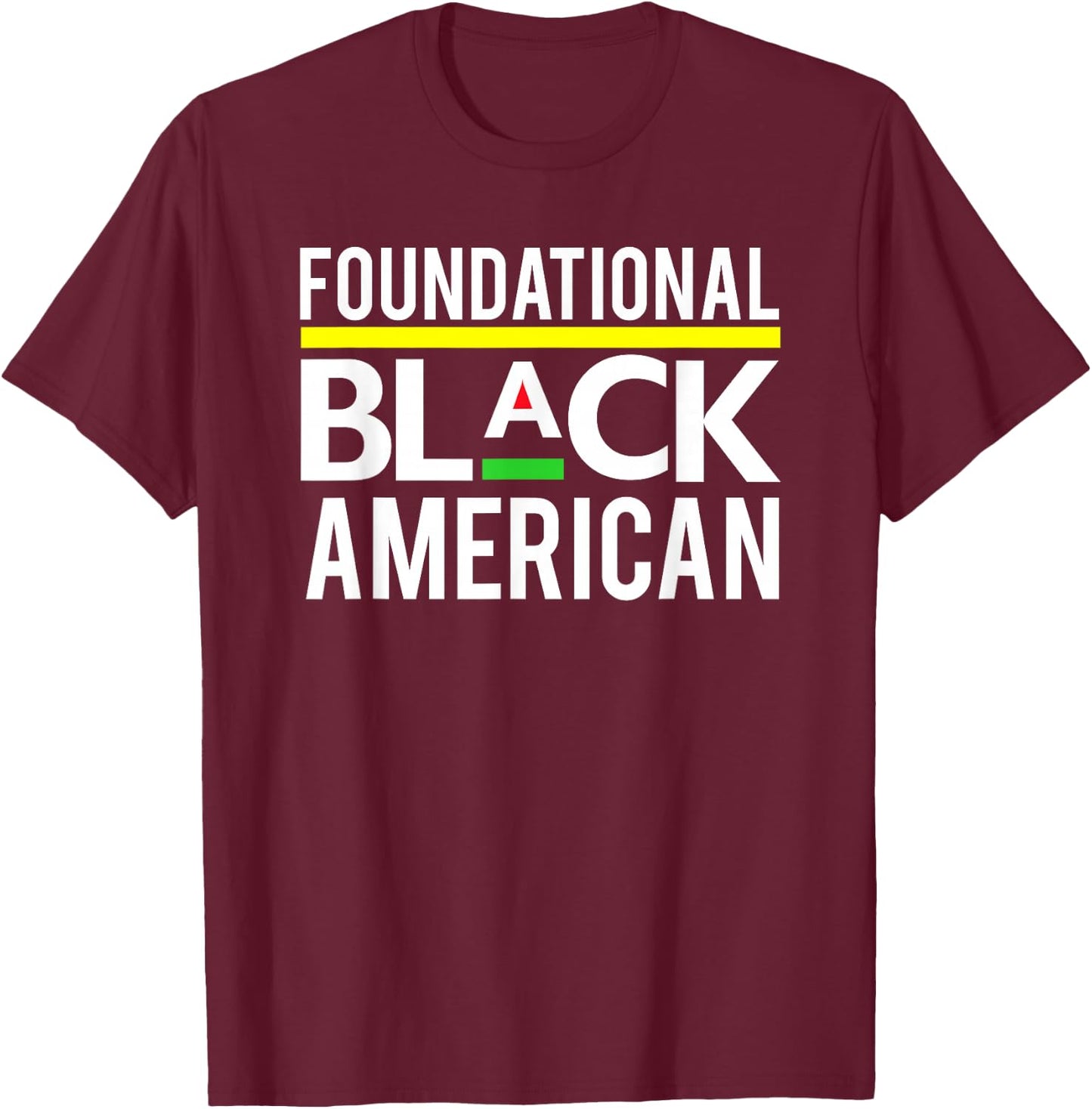 Famous Black Quotes Foundational Black American - -Adults, Black, Small, , Short Sleeve, Modern, Letter Print, Casual, Sports, Traveling, Maternity T-Shirt - T-Shirt | Maroon