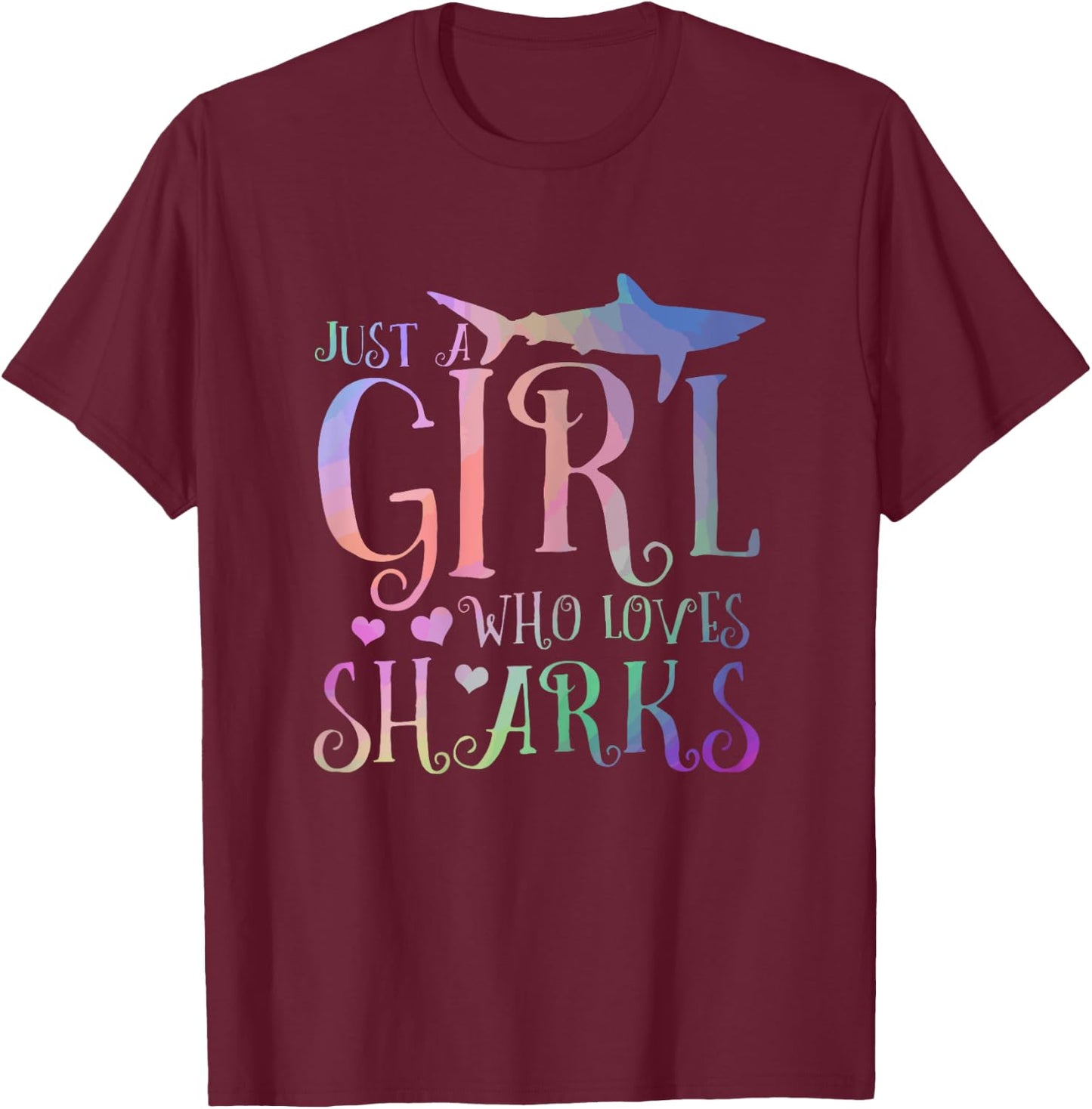 Just A Girl Who Loves Sharks Funny Watercolor Fishing Gift T-Shirt - T-Shirt | Maroon