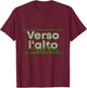 Verso l'alto Motivational Catholic Print T-Shirt - T-Shirt | Maroon