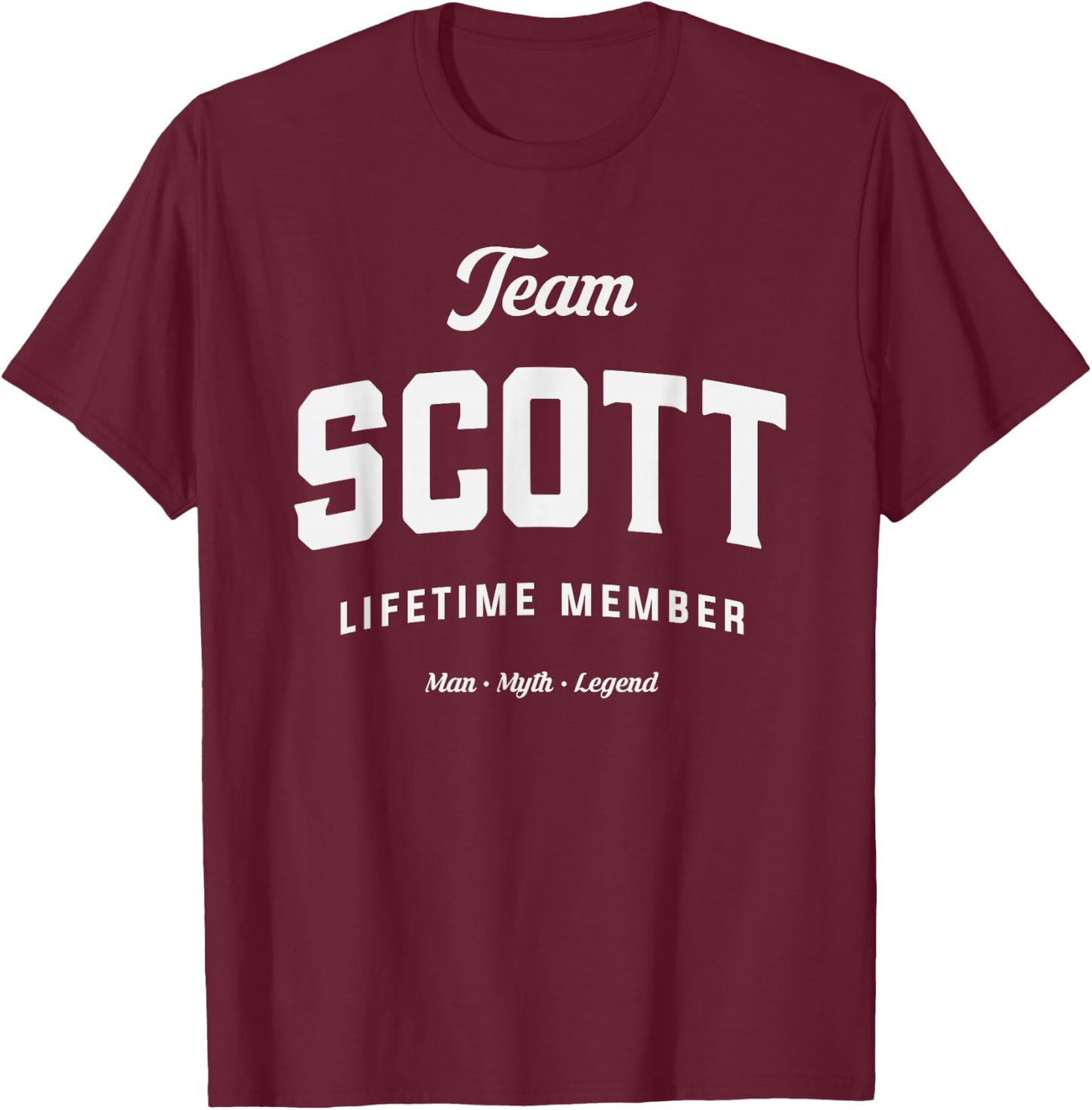 Team Scott Lifetime Member Funny Name Scott T-Shirt - T-Shirt | Maroon