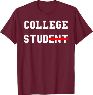 College Student Stud Funny College Apparel Gift T-Shirt - T-Shirt | Maroon