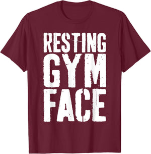 Resting Gym Face Shirt Men Women Workout Fitness Quote T-Shirt - T-Shirt | Maroon
