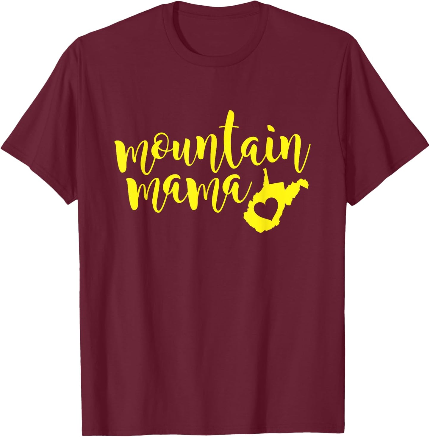 WV Mountain Mama T-Shirt - T-Shirt | Maroon
