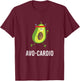 Avo-Cardio Funny Pun Workout Running Avocado T-Shirt - T-Shirt | Maroon