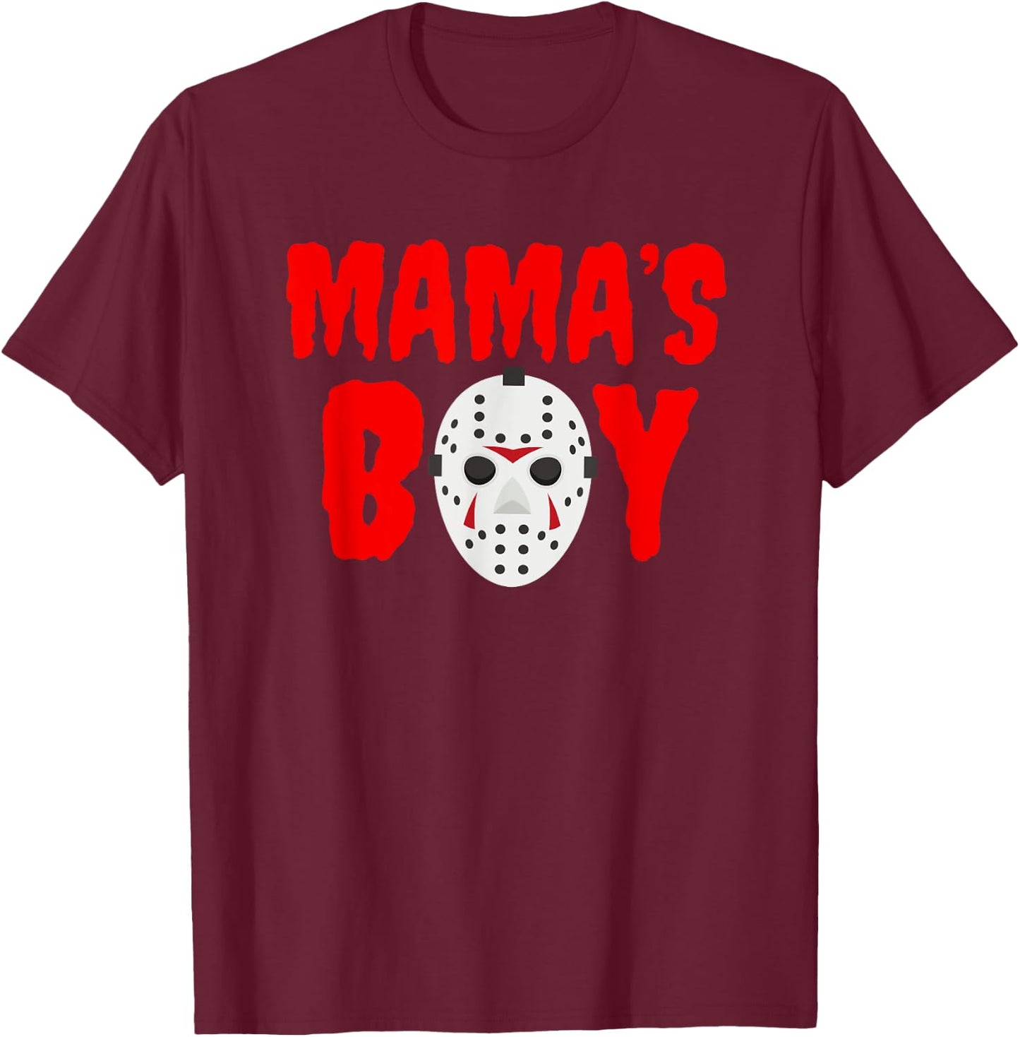 Mama's Boy Funny Hockey Mask Halloween T-Shirt - T-Shirt | Maroon