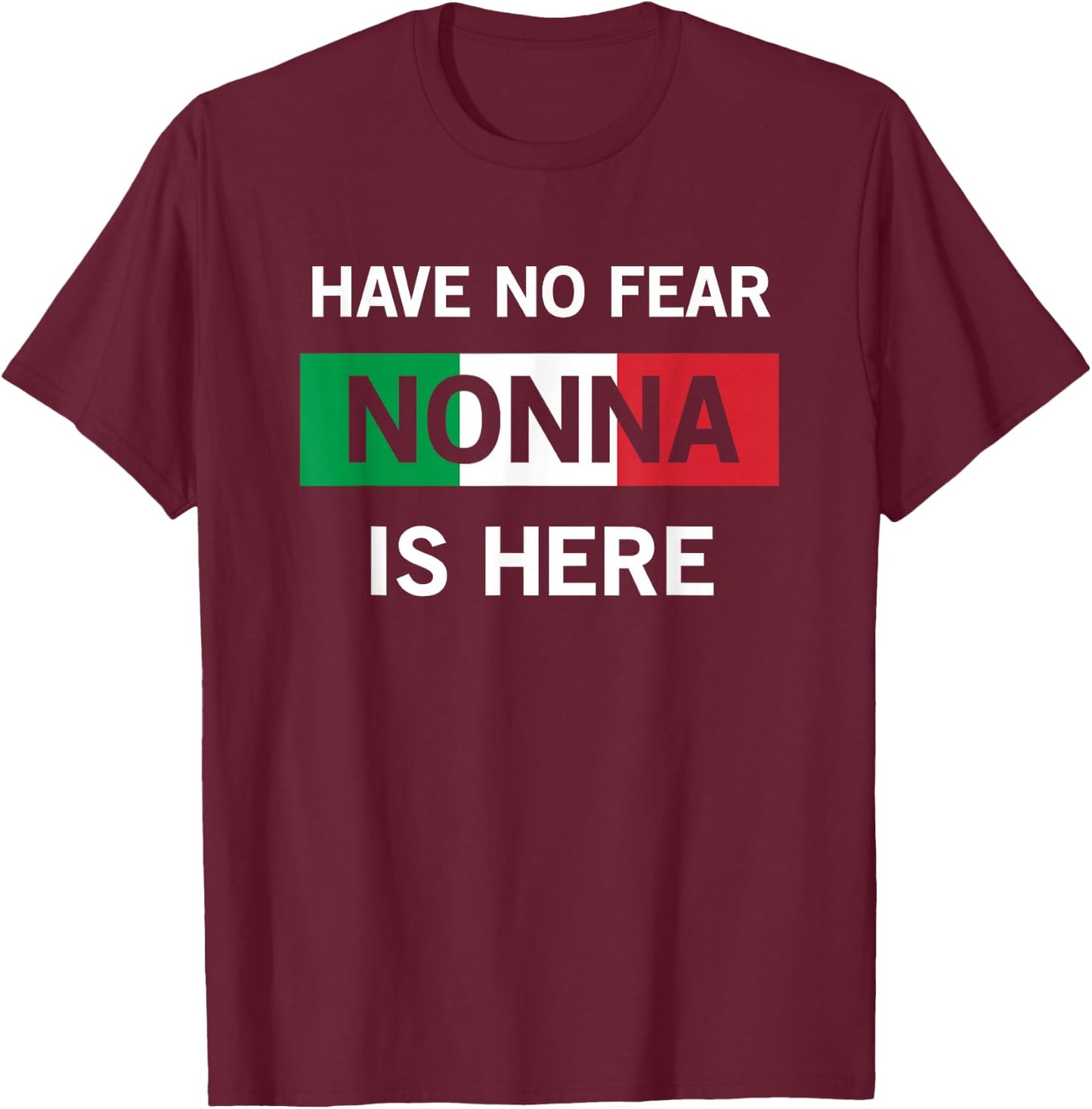 Nonna Italian Grandmother Gift T-Shirt - T-Shirt | Maroon