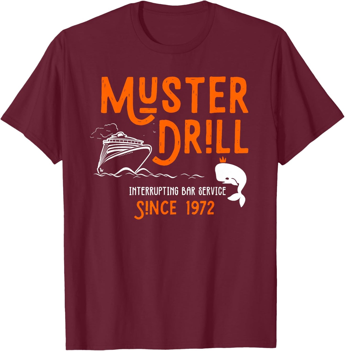 Muster Drill Interrupting Bar Service 1972 T-Shirt - T-Shirt | Maroon