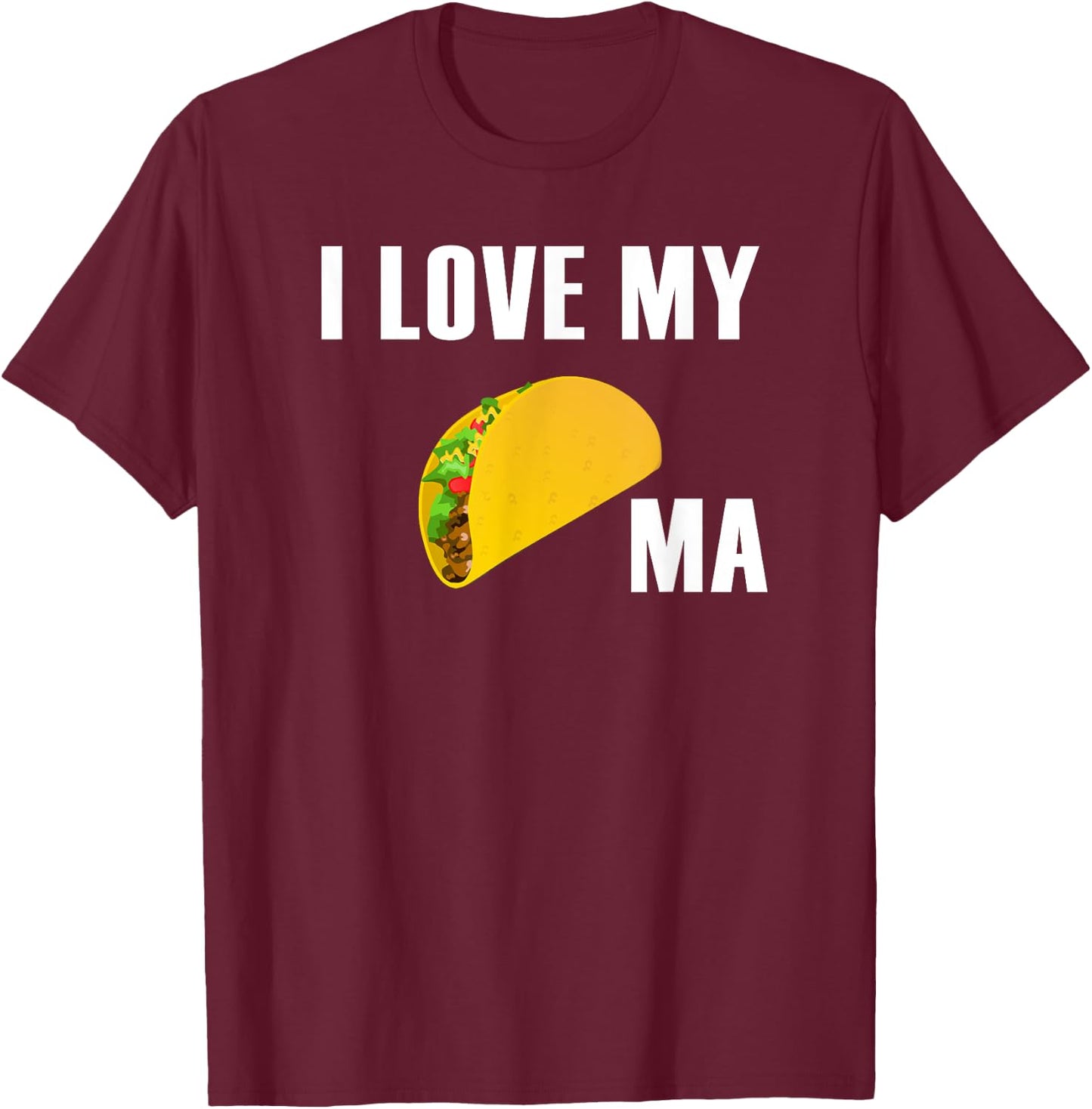 Funny Taco and Trucks T shirt Tacoma T-Shirt - T-Shirt | Maroon