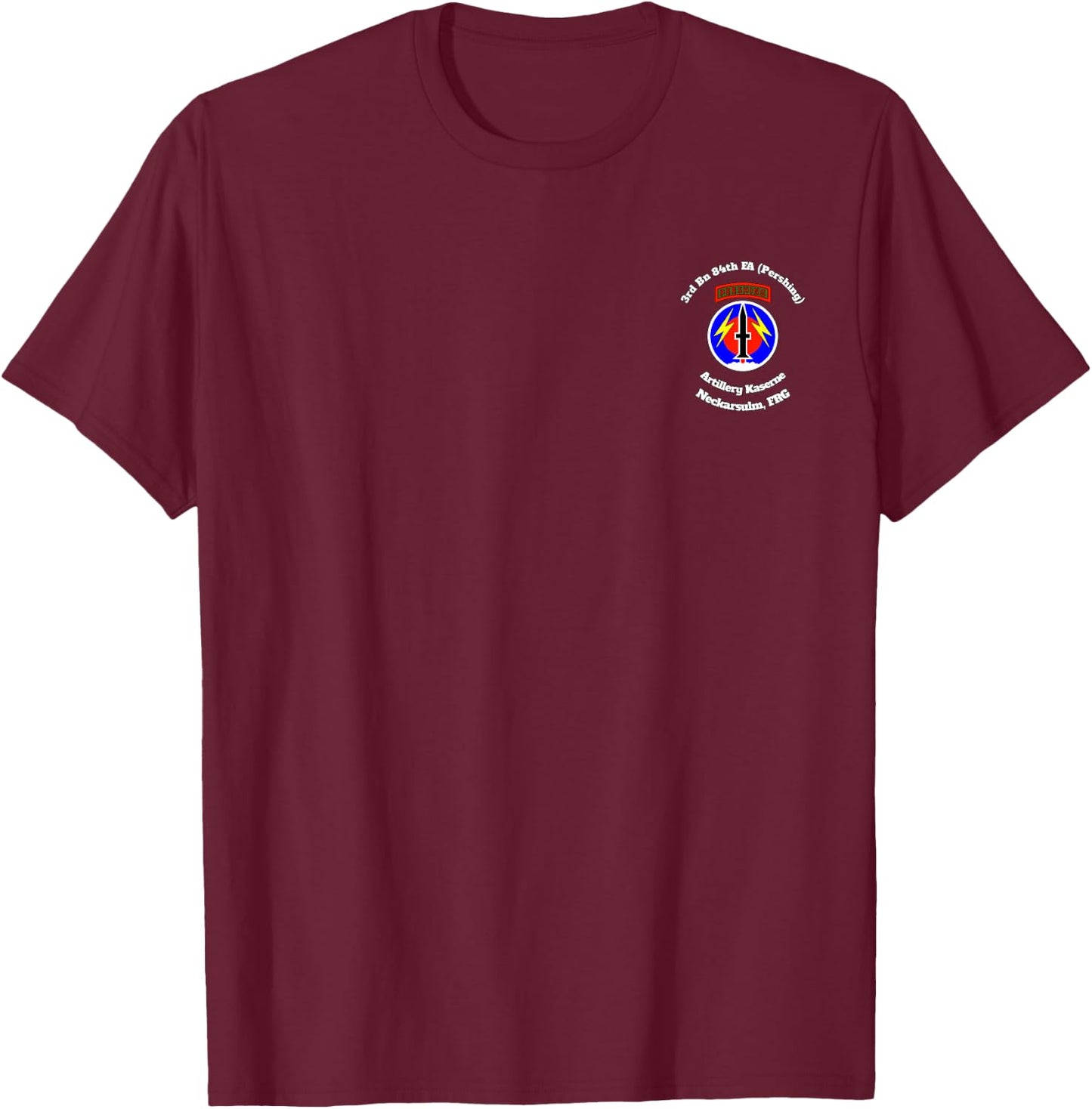 3rd Bn 84th FA Artillery Kaserne w56th FA small front design T-Shirt - T-Shirt | Maroon