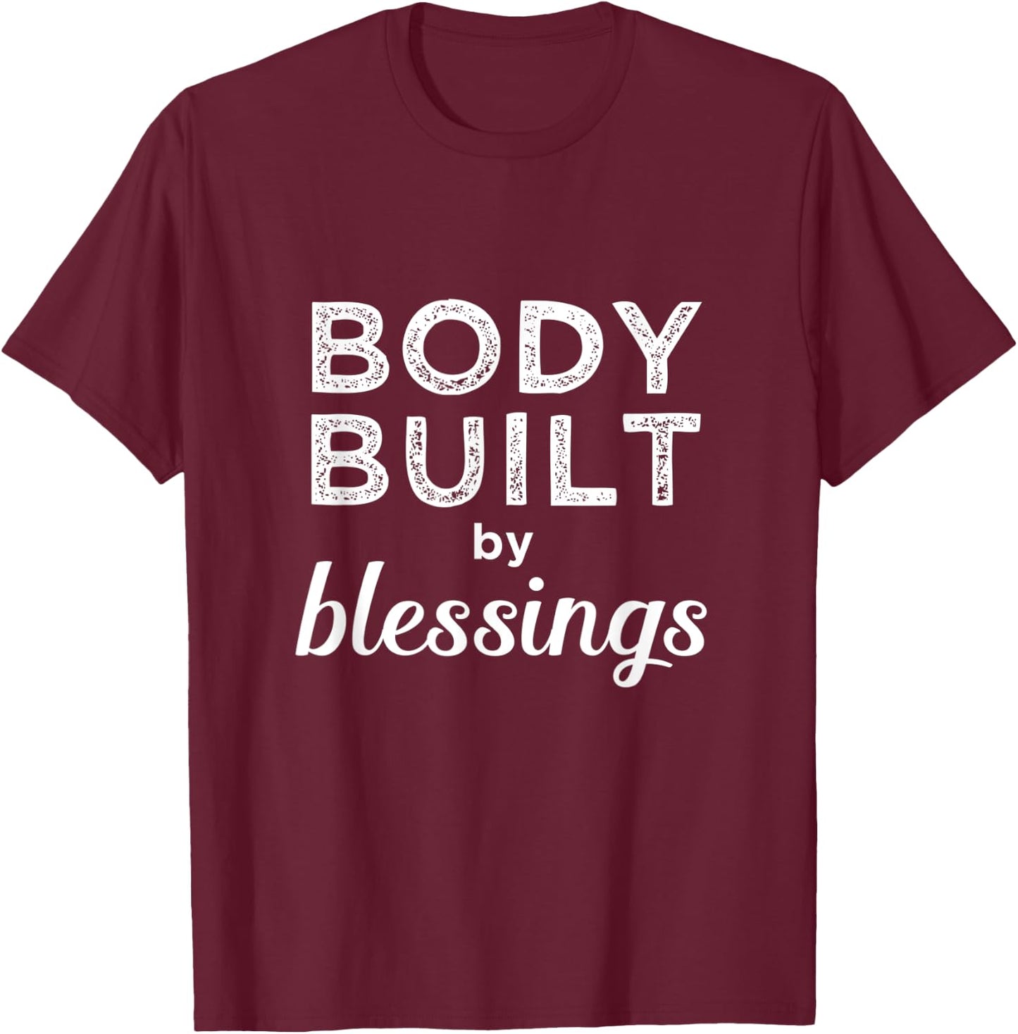 Christian Workout Training Blessings T-Shirt - T-Shirt | Maroon