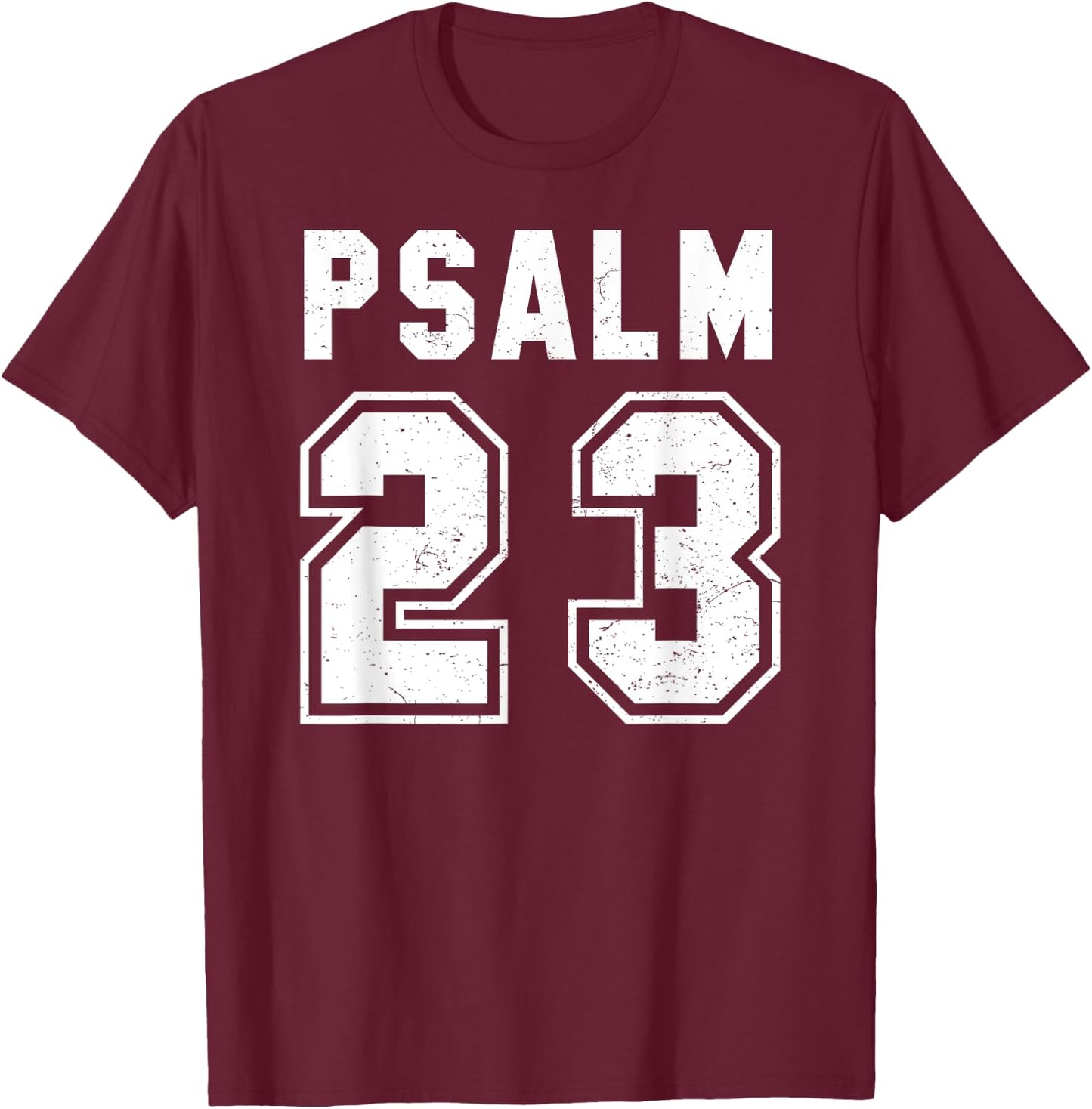 Psalm 23 T Shirt T-Shirt - T-Shirt | Maroon