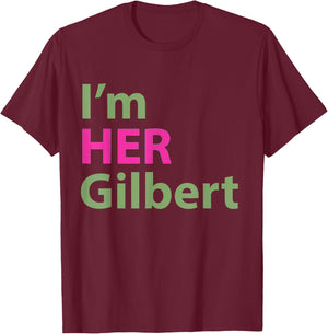 Anne of Green Gables Couples T Shirt I'm Her Gilbert T-Shirt - T-Shirt | Maroon