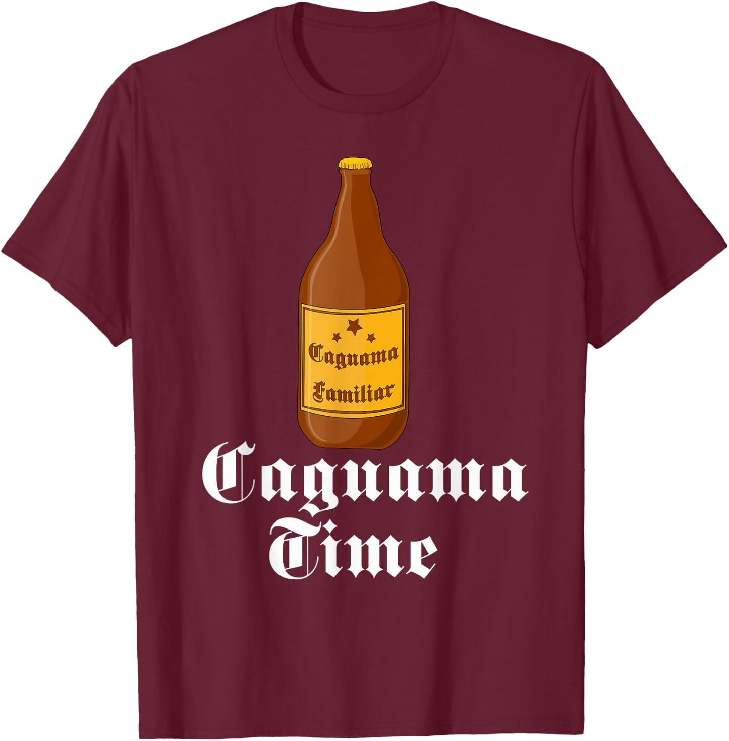 Caguama Time Shirt Cerveza Caguama Camisa en Espanol T-Shirt - T-Shirt | Maroon