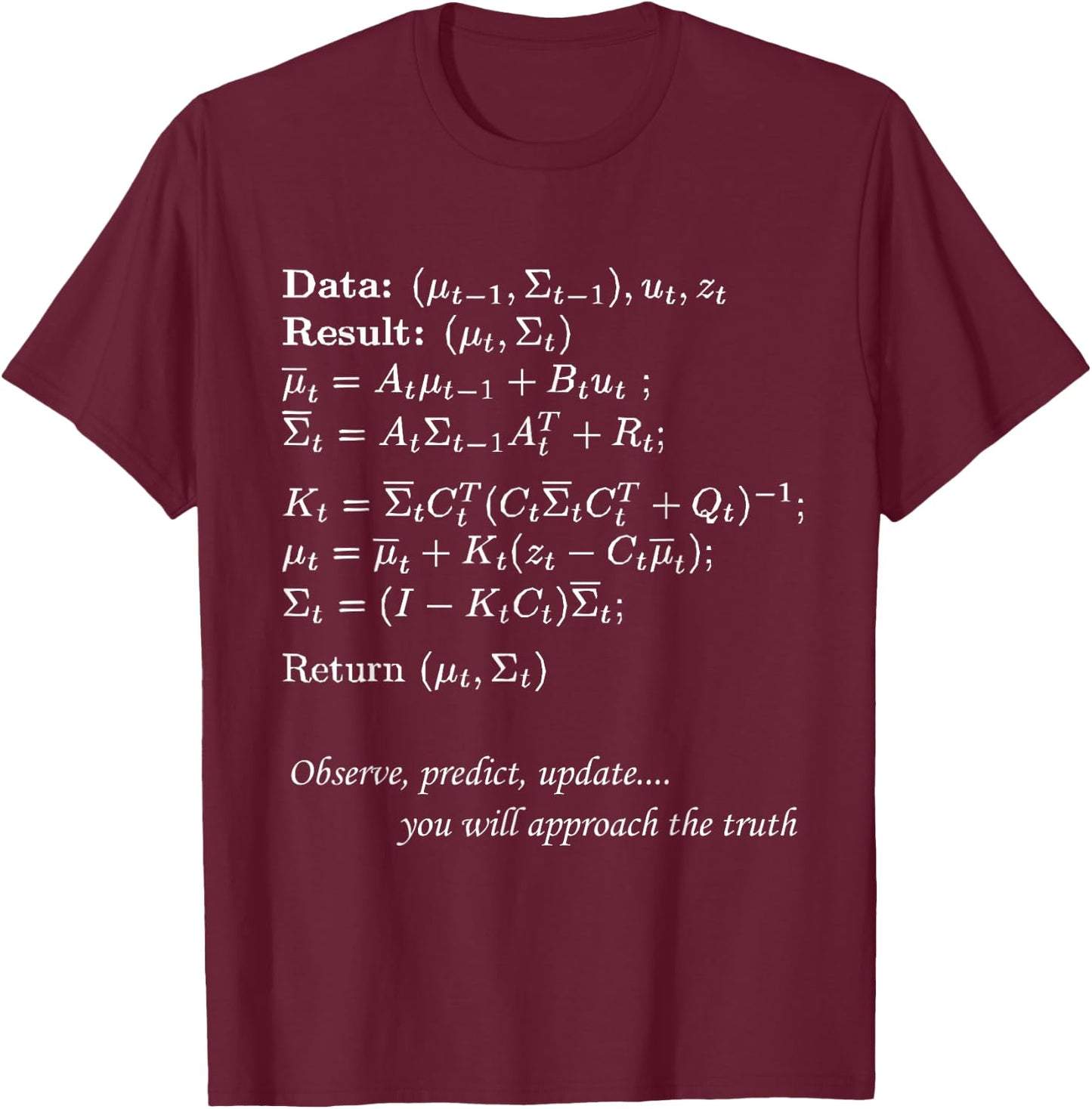 Kalman Filter Formula Nerdy/Geeky T-Shirt - T-Shirt | Maroon
