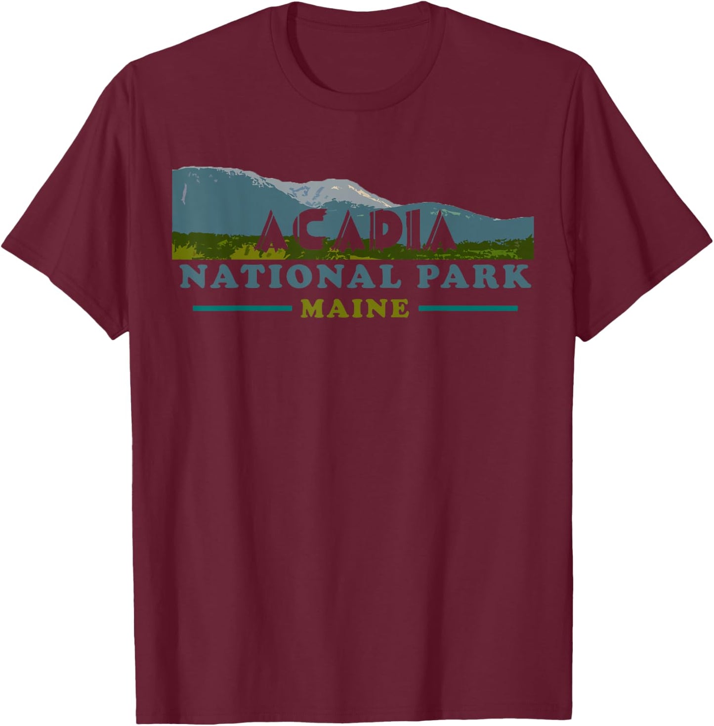 Acadia National Park Travel Journey Explore Earth T-Shirt - T-Shirt | Maroon