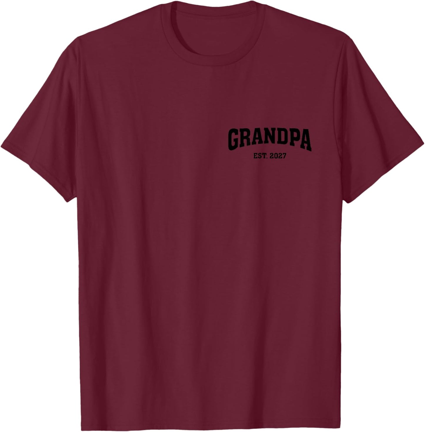 Promoted to Grandpa Est 2027, Grandpa Est 2027 T-Shirt - T-Shirt | Maroon