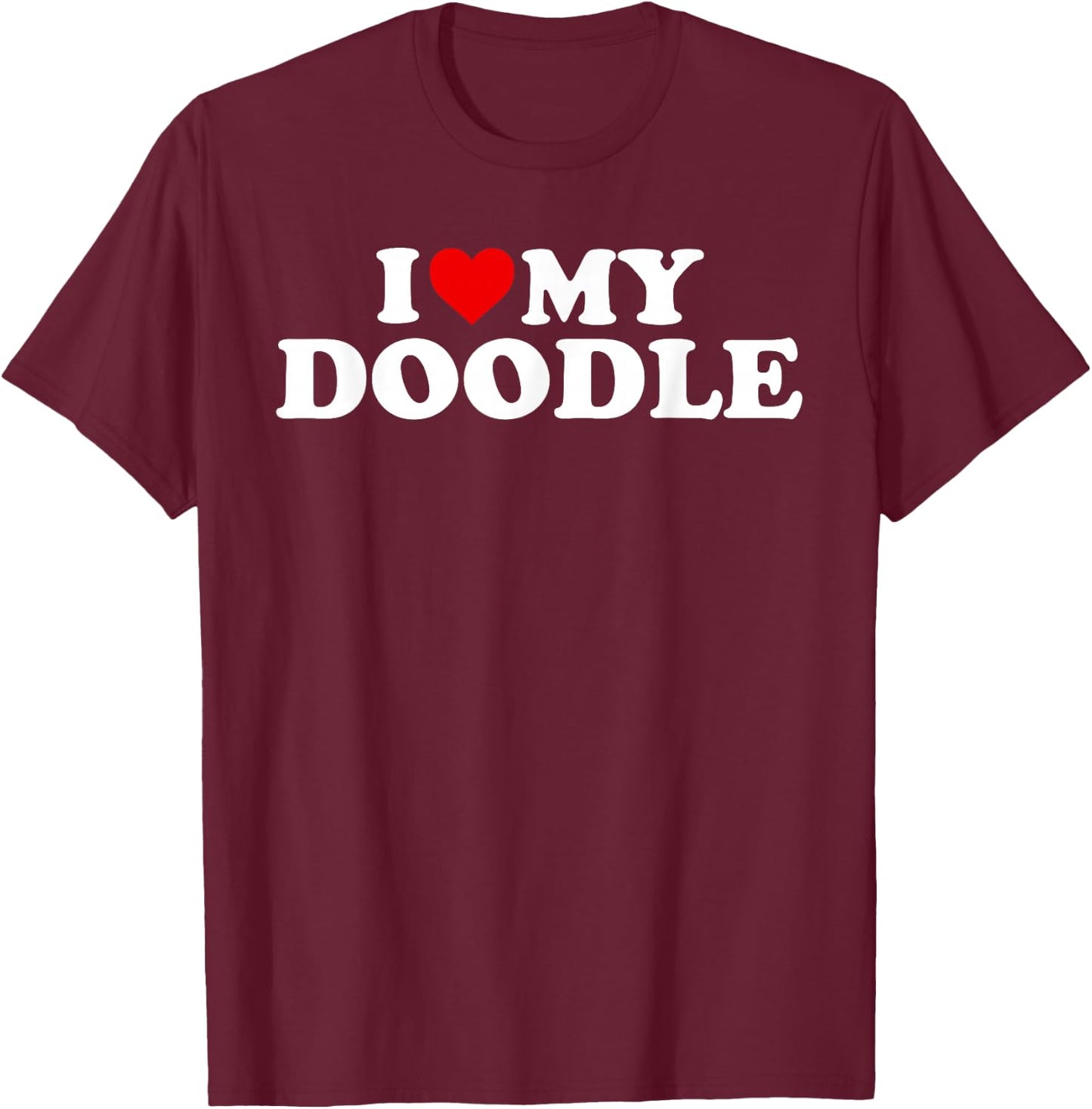 Golden Doodle Design: I Love My Doodle Design T-Shirt - T-Shirt | Maroon