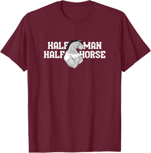 Half Man Half Horse T-Shirt - T-Shirt | Maroon