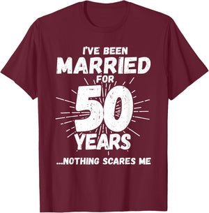 Couples Married 50 Years - Funny 50th Wedding Anniversary T-Shirt - T-Shirt | Maroon