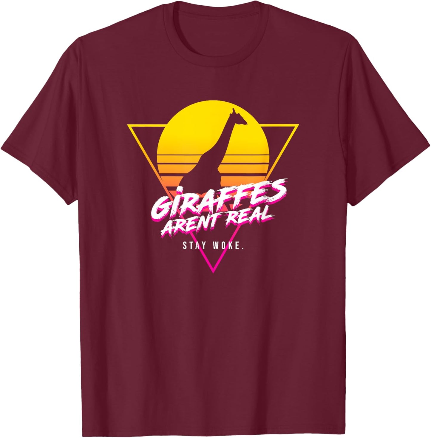Giraffes Aren't Real Don't Exist Government Conspiracy Birds T-Shirt - T-Shirt | Maroon
