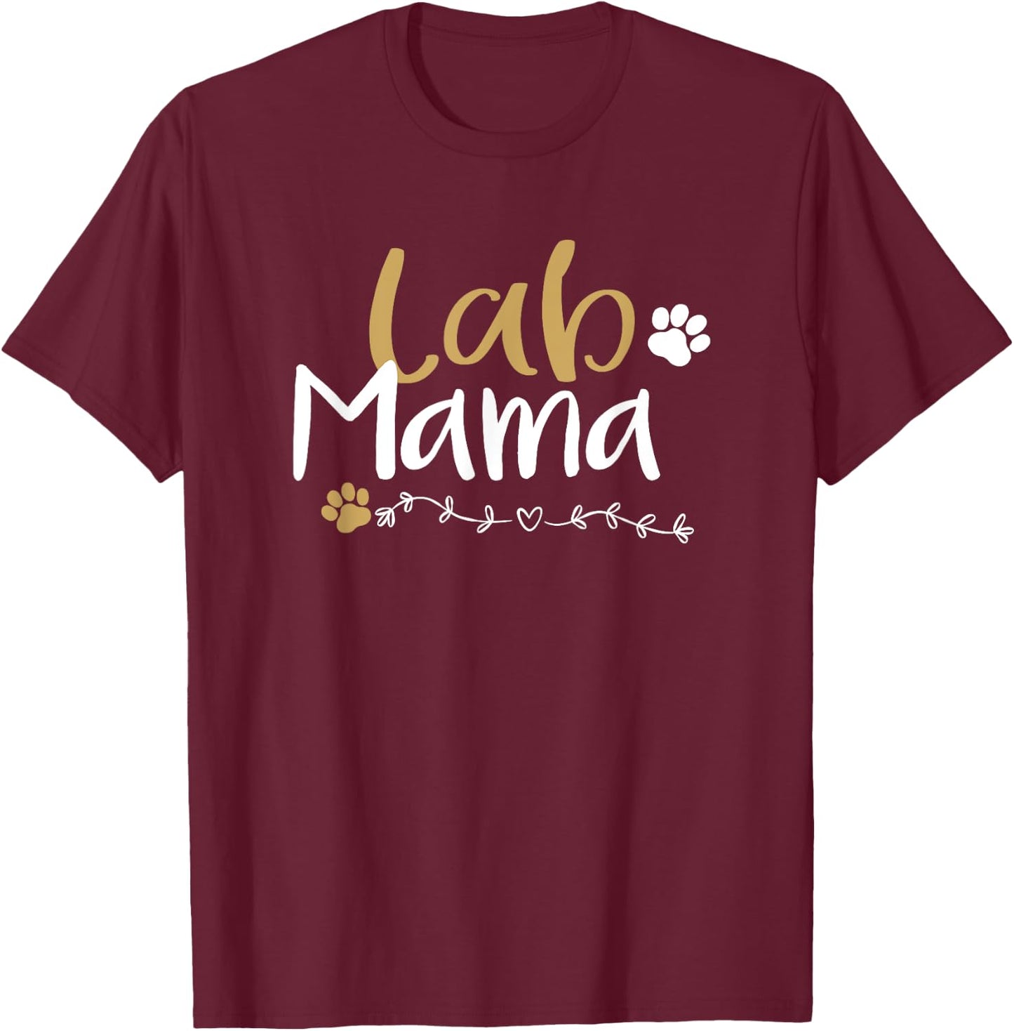 Lab Mom Lab Mama Labrador Retriever Shirt Cute Pet Lover Dog Women Kids T-Shirt - T-Shirt | Maroon