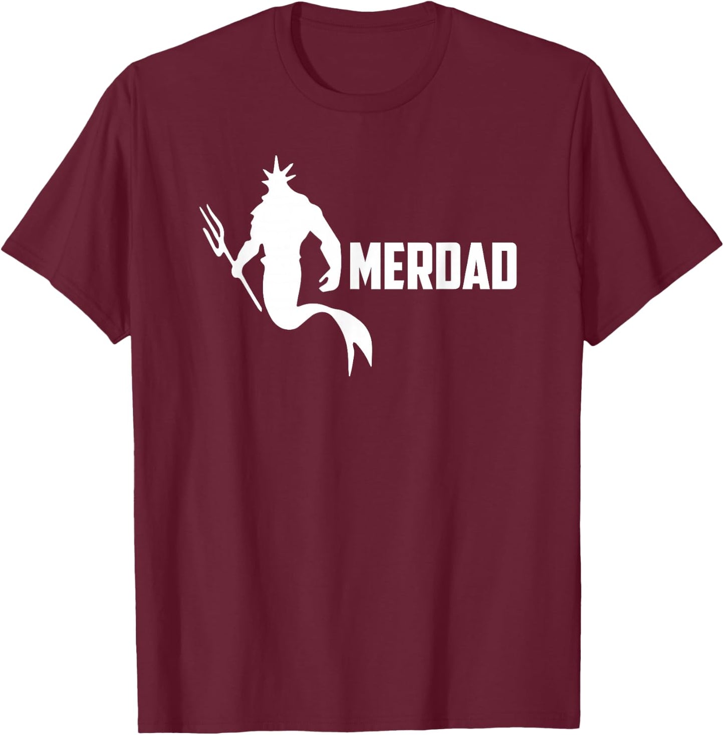 Merdad Funny Dad Mermaid T-Shirt - T-Shirt | Maroon