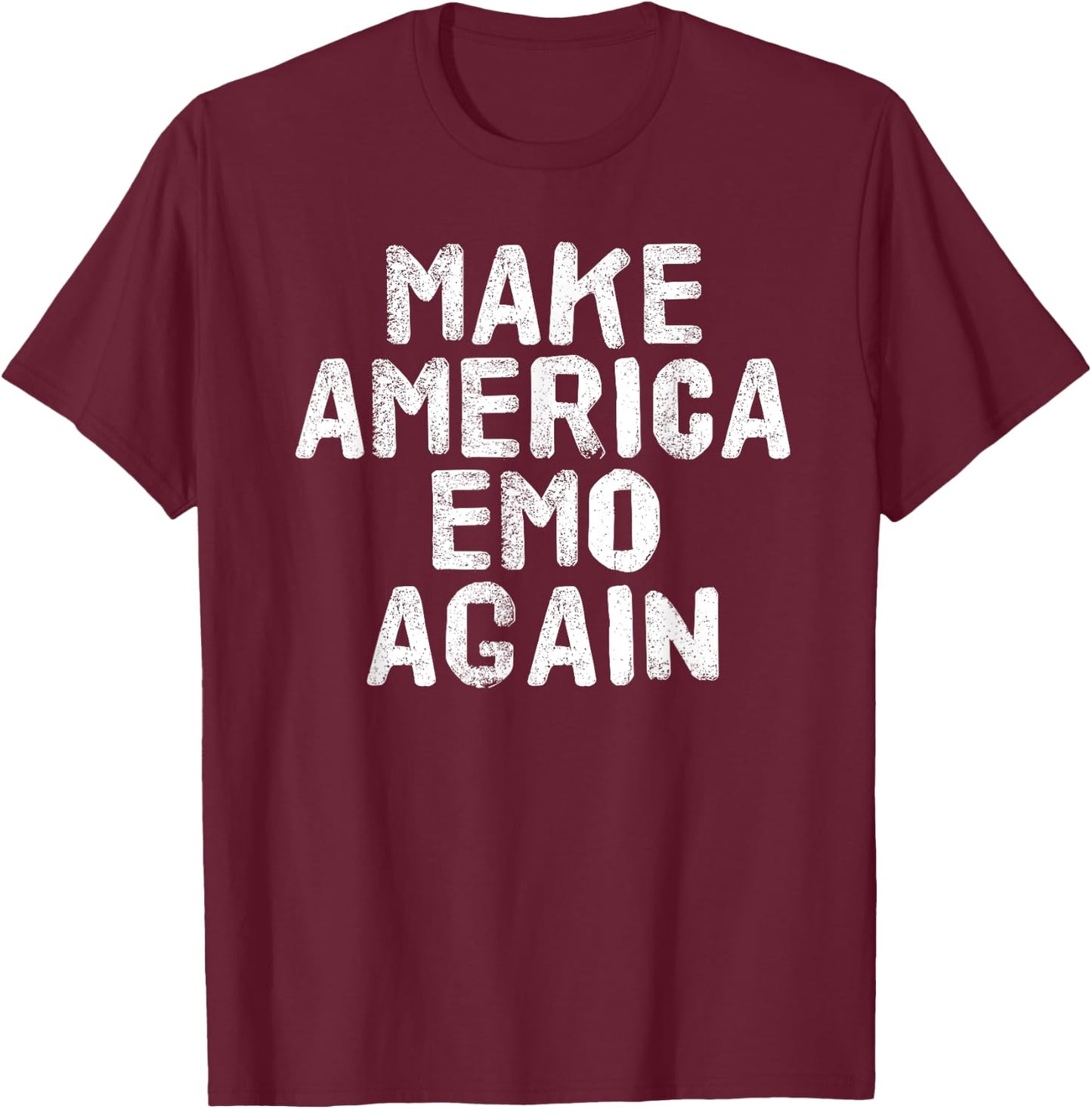 MAKE AMERICA EMO AGAIN Shirt Funny Goth US Gift T-Shirt - T-Shirt | Maroon