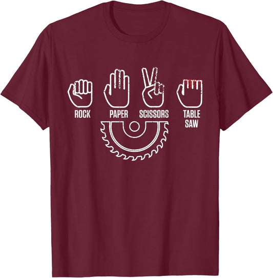 Rock Paper Scissors Table Saw Shirt - Carpenter Gift T-Shirt - T-Shirt | Maroon