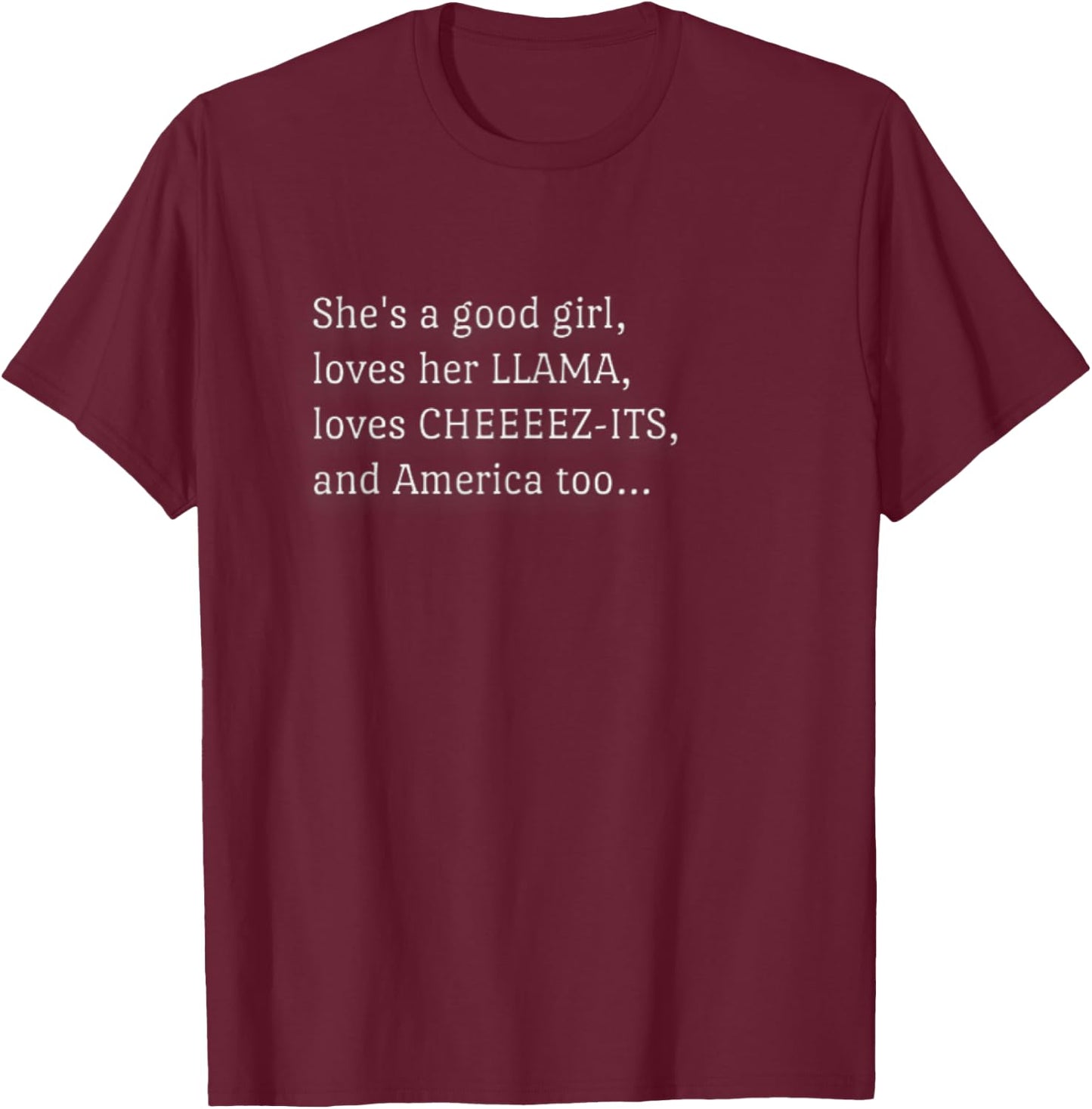She's a good girl - Misheard Lyrics T-Shirt - T-Shirt | Maroon