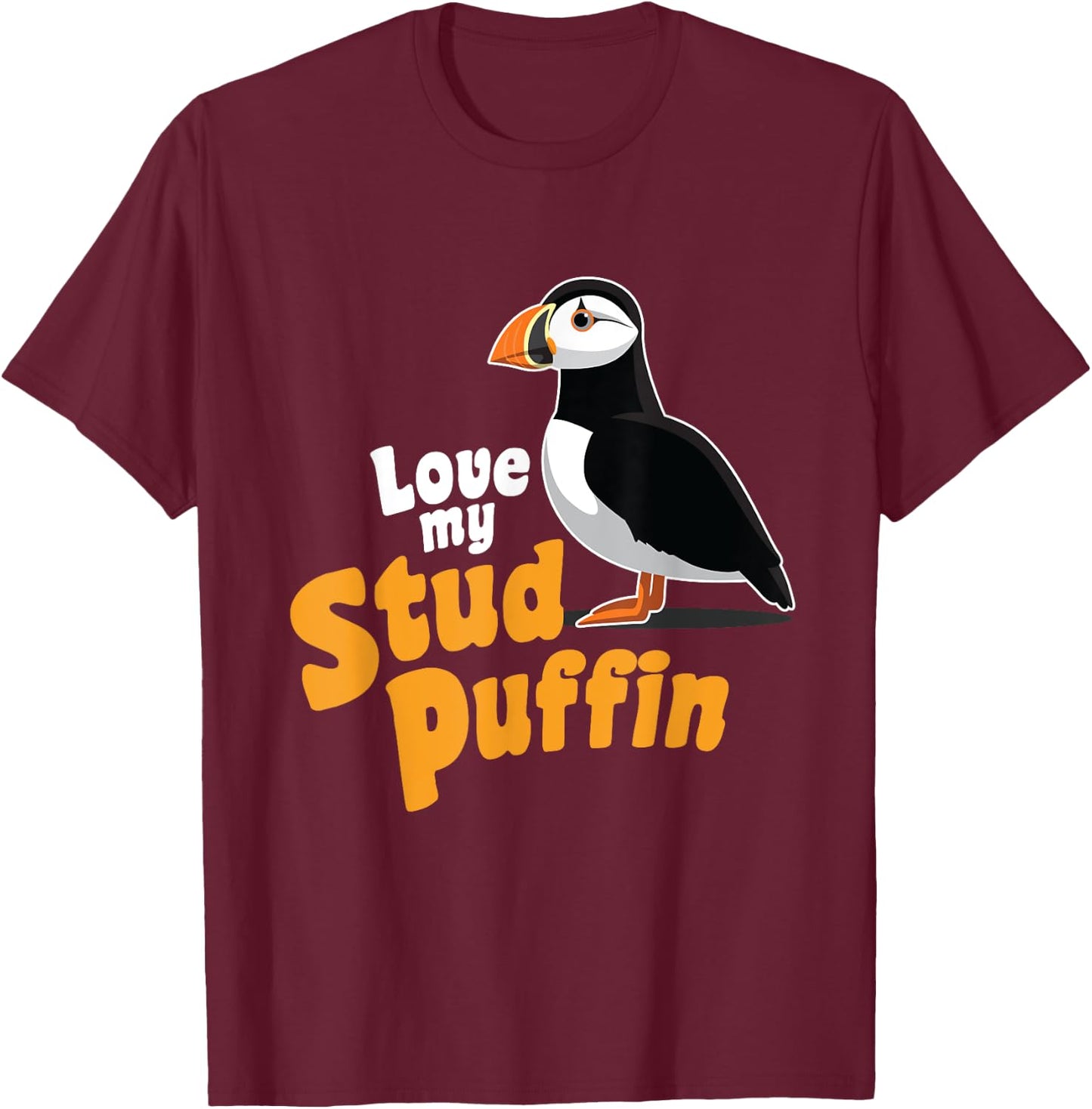 Stud Puffin Love | Cute Animal Gift Zoo Sea Bird T-Shirt - T-Shirt | Maroon