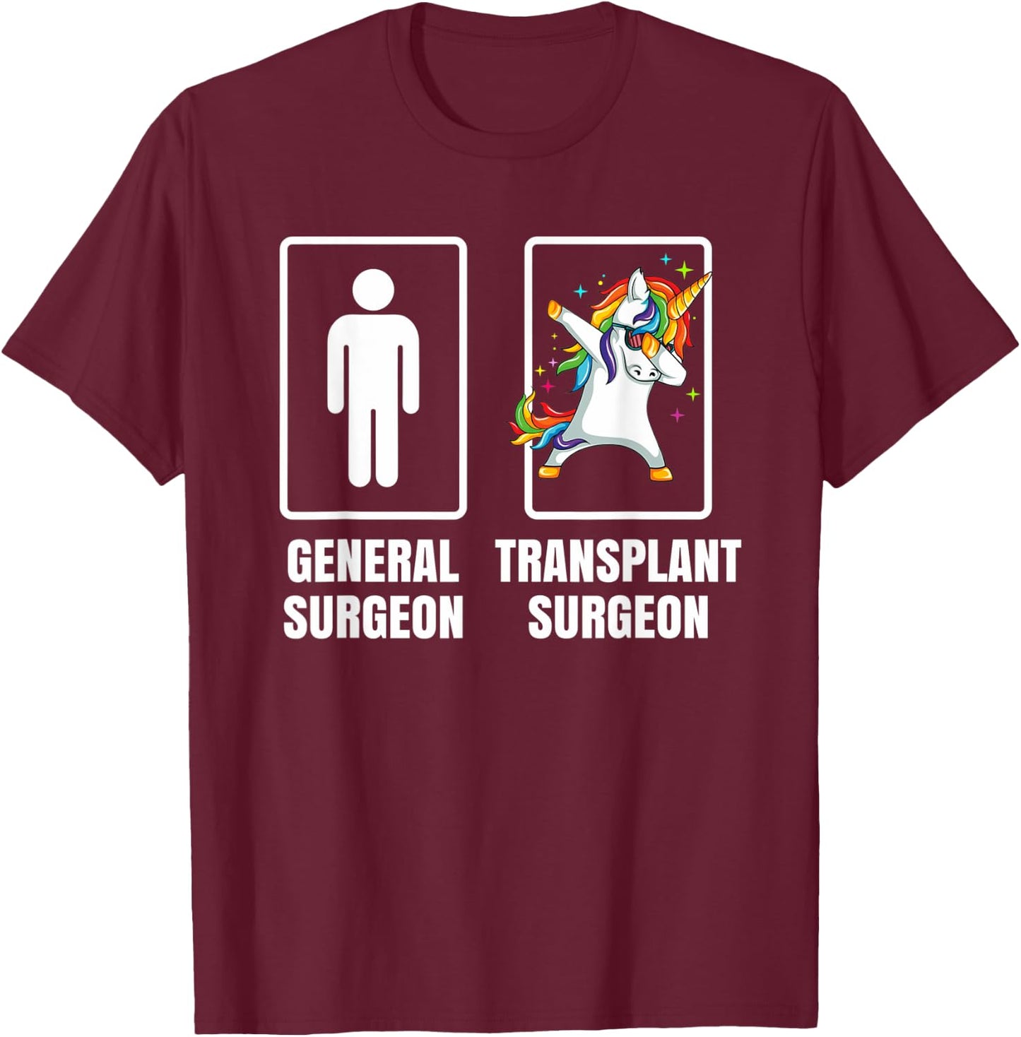 Dabbing Unicorn Transplant Surgeon Doctor Physician Gift T-Shirt - T-Shirt | Maroon