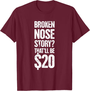 Distressed Funny Broken Nose T-Shirt - T-Shirt | Maroon