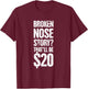 Distressed Funny Broken Nose T-Shirt - T-Shirt | Maroon