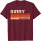 GINNY Name Personalized Idea Men Retro Vintage GINNY T-Shirt - T-Shirt | Maroon