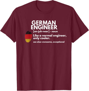 German Engineer Definition Funny Germany Engineering Gift T-Shirt - T-Shirt | Maroon