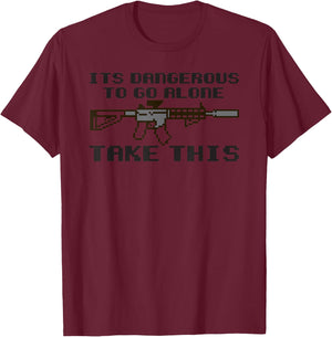 Patriot Patch Co - It's Dangerous To Go Alone M4 T-Shirt - T-Shirt | Maroon