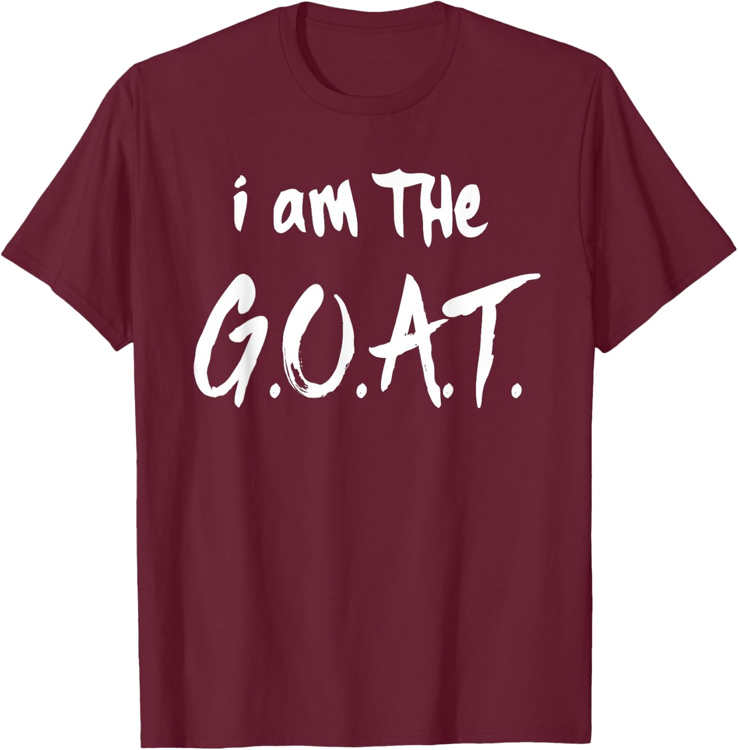 I Am The GOAT Shirt for Back to School T-Shirt - T-Shirt | Maroon