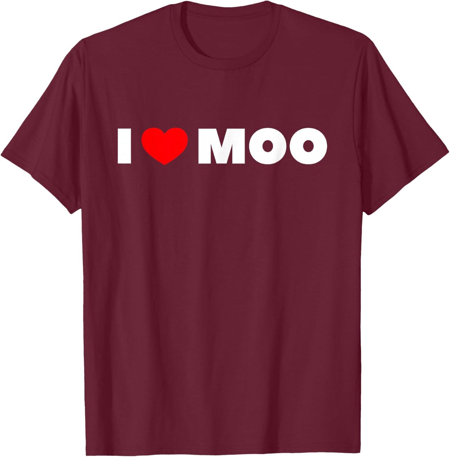 I Love Moo T-Shirt - T-Shirt | Maroon