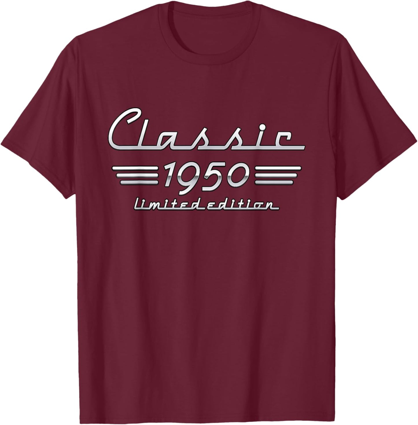 75 Year Old Gift Classic 1950 Limited Edition 75th Birthday T-Shirt - T-Shirt | Maroon
