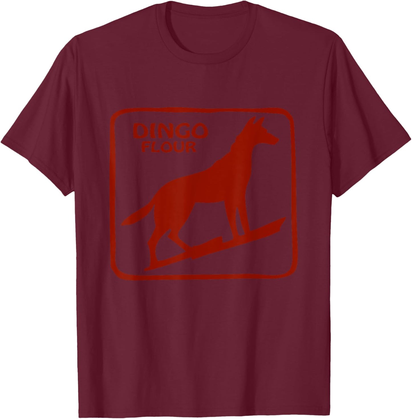 Dingo Flour - Funny Dog Gifts Men Women T-Shirt - T-Shirt | Maroon