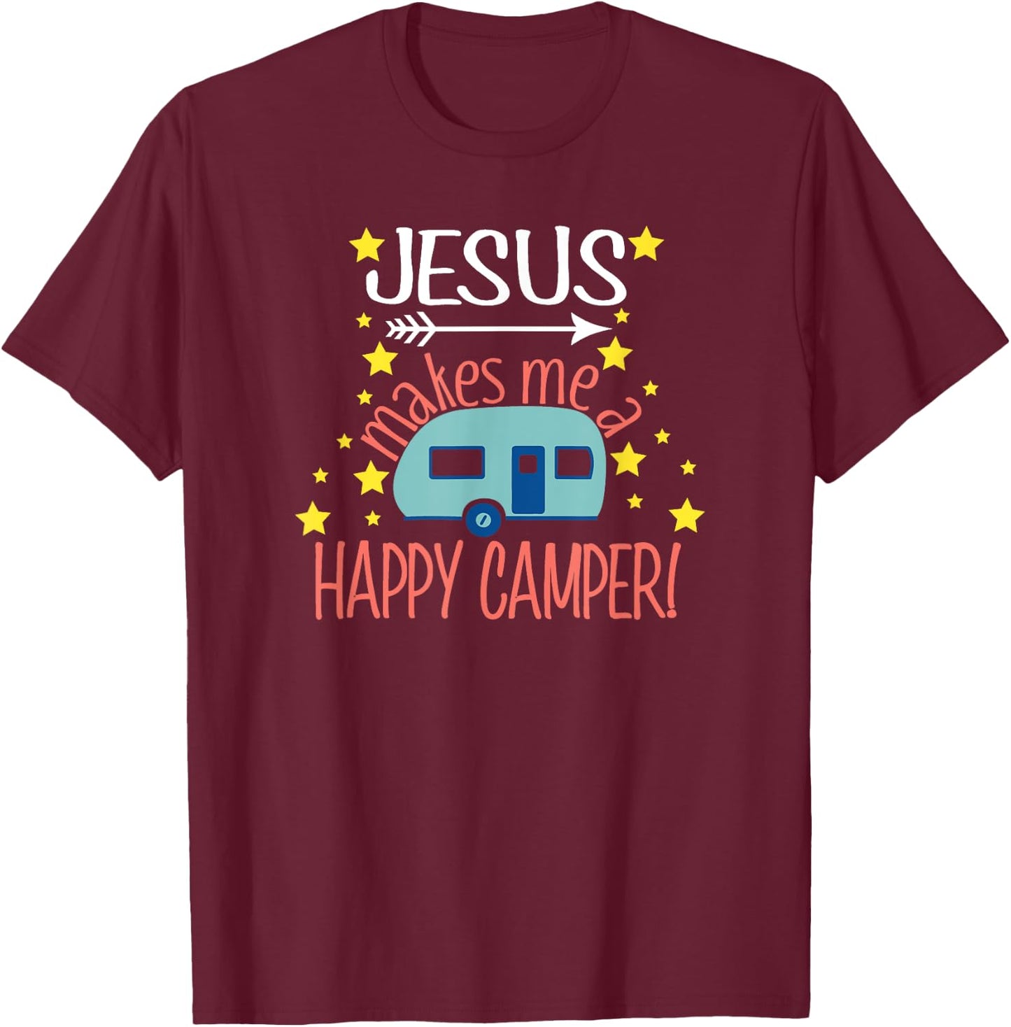 Jesus Makes Me a Happy Camper Christian Believer T-Shirt - T-Shirt | Maroon