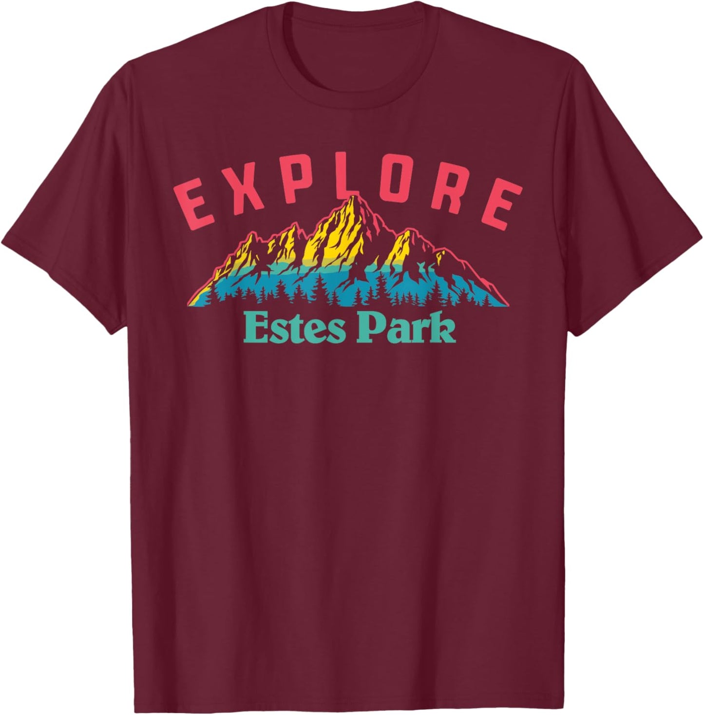 Estes Park Explore! Nature Outdoor Mountains T-Shirt - T-Shirt | Maroon