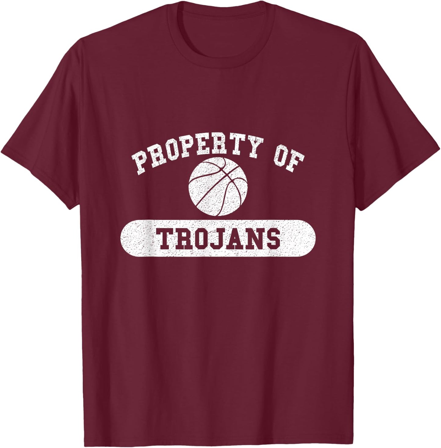 Property of Trojans Basketball T-Shirt - T-Shirt | Maroon