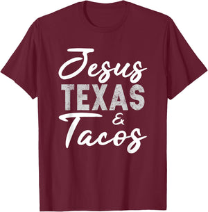Jesus Texas And Tacos Shirt Funny Food Cinco Mayo Christian T-Shirt - T-Shirt | Maroon