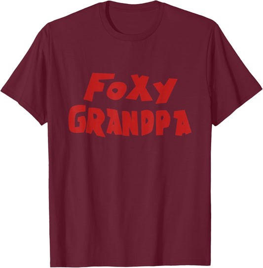 Foxy Grandpa Funny T-Shirt - T-Shirt | Maroon