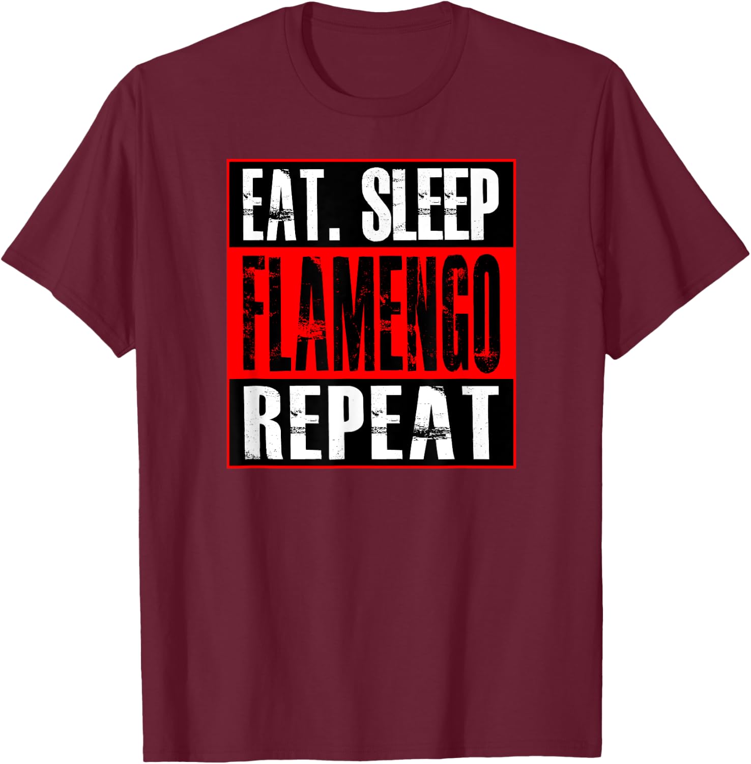 Flamengo Soccer - Camisa Eat Sleep Flamengo Repeat T-Shirt - T-Shirt | Maroon
