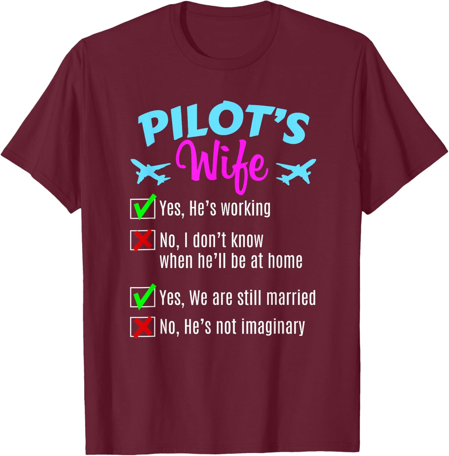 Commercial Airline Pilot Wife T-Shirt - T-Shirt | Maroon